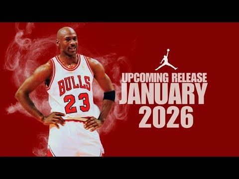 Air Jordan January 2026 Releases | Full Release Dates & Sneak Peek!