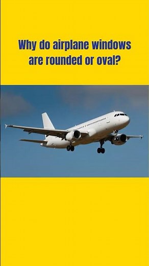 Everyday Secrets Ep 33 Airplane windows are rounded or oval