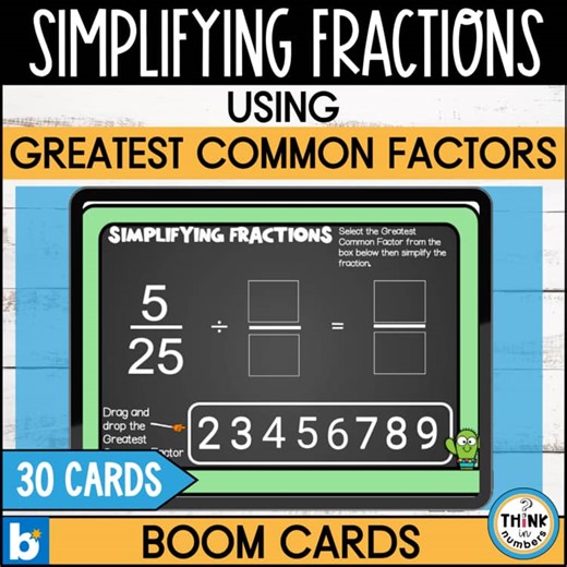 Simplifying Fractions using Greatest Common Factors GCF Boom™ Cards