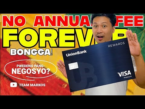 UnionBank Rewards Visa Platinum Card explained Features and Benefits + NO ANNUAL FEE FOREVER?