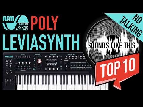 The 10 BEST ASM Leviasynth POLY Sounds (No Talking)