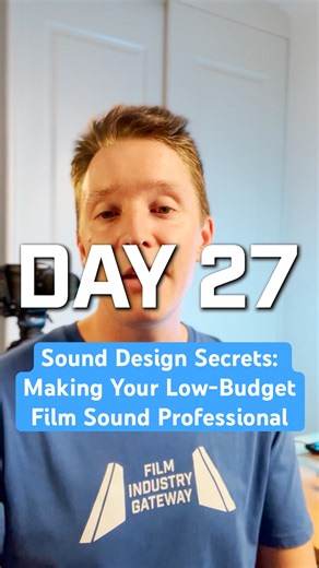 Sound Design Secrets: Making Your Low-Budget Film Sound Professional