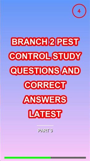 Branch 2 Pest Control Study Questions and Correct