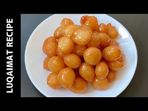 Luqaimat Recipe || Arabic Sweet Recipe || How to make Luqaimat || Arabian Dessert Loukoumades