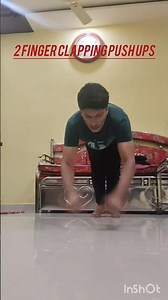2 Finger Clapping push ups and 1 hand push up