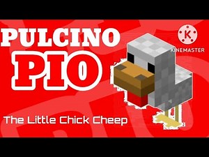 Il Pulcino Pio - The Little Chick Cheep (Minecraft) [English]
