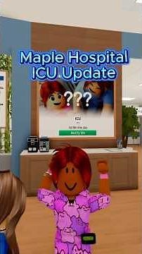 How to Prep for Maple Hospital ICU Update 🤒 #maplehospital #maplehospitalupdate #roblox