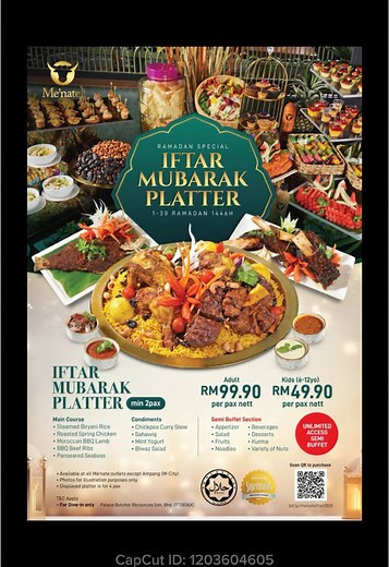 Me’nate Kuantan Steak & Seafood - Iftar Mubarak Platter 🌙✨ Celebrate Ramadan with a feast to remember at Me’nate Kuantan Steak & Seafood! Join us from 1-30 Ramadan 1446H for our special Iftar Mubarak Platter, perfect for sharing with family and friends. 🍽 Iftar Mubarak Platter (Min 2 Pax) ✅ Main Course: \t•\tSteamed Biryani Rice \t•\tRoasted Spring Chicken \t•\tMoroccan BBQ Lamb \t•\tBBQ Beef Ribs \t•\tPan-seared Seabass ✅ Semi Buffet Section (Unlimited Access!): \t•\tAppetizers, Salad, Fruits