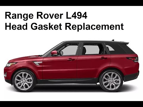 Land Rover Range Rover Sport L494 Head Gasket Replacement
