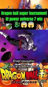 Dragon balls super tournament of power universe 7 wins🐉😱😎#highlightseveryone #anime #dragonballsuper | Krusyl reanimation