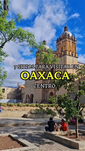 ✨ 7 sitios imperdibles para visitar en Oaxaca ✨ Descubre historia, cultura y sabor en cada rincón mágico de Oaxaca. ¡Vívelo! #Oaxaca #ViveOaxaca #TurismoMéxico #MéxicoMágico #ViajaPorMéxico | Vive Oaxaca