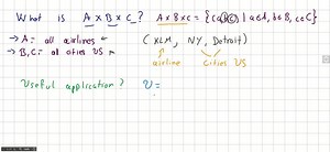 What is the Cartesian product A ×B ×C, where A is the set of all airlines and B and C are both the set of all cities in the United States? Give an example of how this Cartesian product can be used. | Numerade