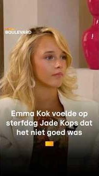 Emma Kok voelde op sterfdag Jade Kops dat het niet goed was | RTL Boulevard