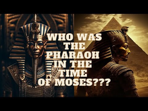 WHO WAS THE PHARAOH IN THE TIME OF MOSES