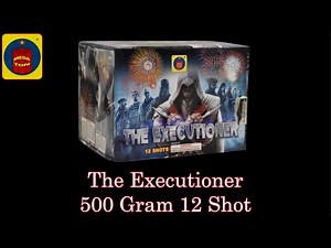 The Executioner | 500 Gram 12 Shot Firework | Mega Ton Fireworks