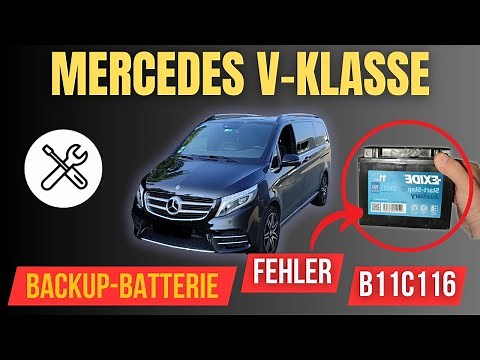 Mercedes V-Klasse (2017) Backup-Batterie tauschen | Fehler B11C116 & B11C11B beheben