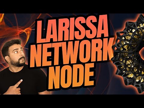 NEW! Larissa Node on Windows!