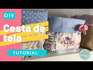 🧺 Tutorial CESTA de TELA DIY. Sin necesidad de patrón (COSTURA FÁCIL)