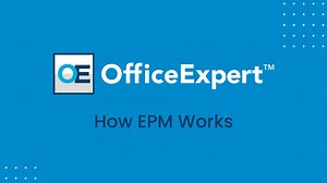 OfficeExpert - How EPM Works