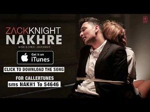 Zack Knight's 'Nakhre' Full Song Available on iTunes | Download Now