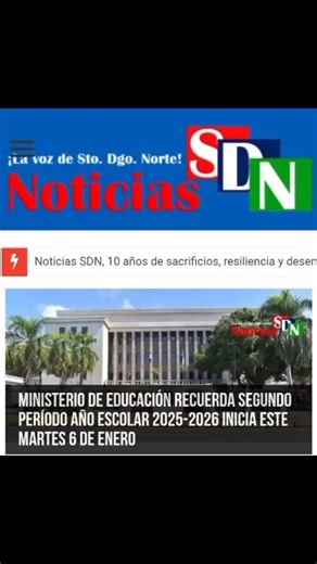 NoticiasSDN.com on Instagram: "- El Ministerio de Educación de la República Dominicana (Minerd) recordó a la comunidad educativa que el segundo período de clases del Año Escolar 2025-2026 inicia este martes 6 de enero en todos los centros educativos del país, conforme al calendario escolar vigente. Visita NoticiasSDN.com #Regresoaclases"