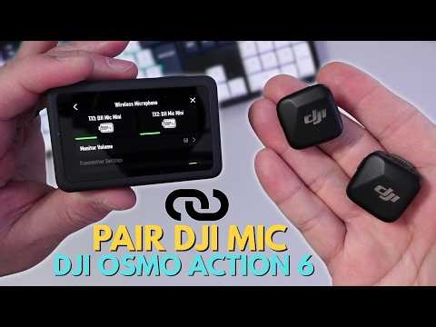 How to Pair DJI Mic with DJI Osmo Action 6 (Mic Mini, 2 & 3)