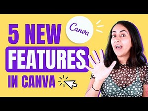 5 New HELPFUL CANVA FEATURES you Need to Know (no excuse: they're for FREE!)