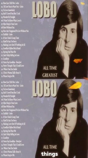 Lobo Greatest Hits Full Album 2025