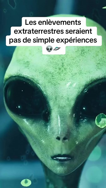 Les enlèvements extraterrestres : récolte de notre ADN et de nos émotions