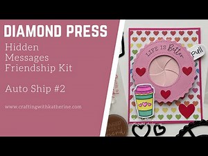 Interactive Diamond Press Hidden Messages Friendship Stamps - Auto ship #2