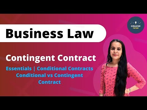 Contingent Contract | Essentials of Contingent Contract | Business Law | Study at Home with me
