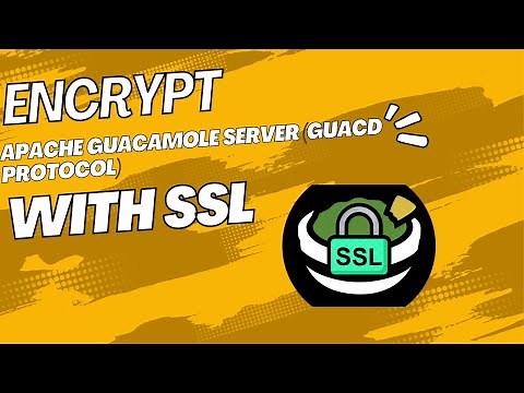 Encrypt Apache Guacamole GUACD protocol with SSL
