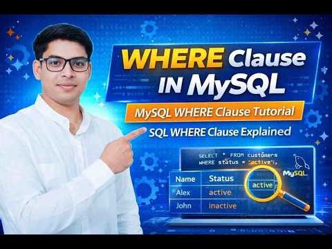 WHERE Clause in MySQL | MySQL WHERE Clause Tutorial | SQL WHERE Clause Explained