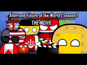 Alternate Future of the World in Countryballs | Season 1 | THE MOVIE