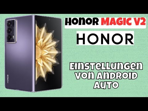 Honor Magic V2: Einstellungen von Android Auto