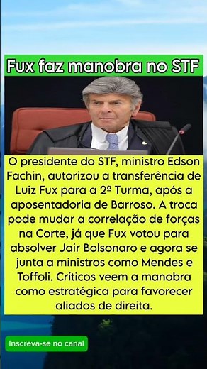 Fux faz manobra no STF