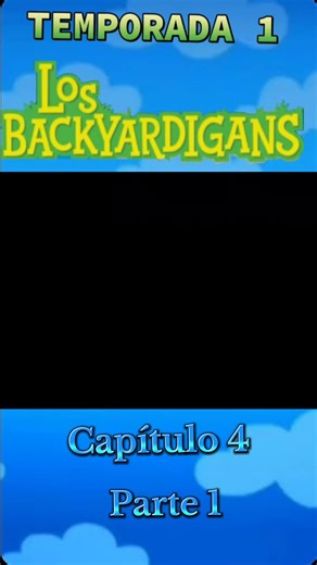 #Temporada 1 #Capitulo 4 #Backyardigans