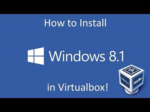 How to Install Windows 8 in VirtualBox