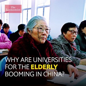 60K views · 336 reactions | China has a large ageing population—by 2050 there could as many as 487m people over 60. Many are going back to school | The Economist | Facebook