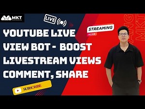 YouTube Live View Bot Tutorial – Boost Livestream Views with MKT Tube