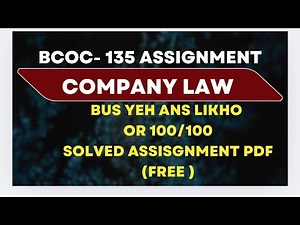 Bcoc 135 Assignment solution 2025-26 | company law Assignment solution 2025-26