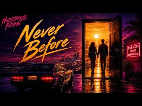 Never Before ✨🌅 | Emotional Synthwave / Retrowave / Dreamwave