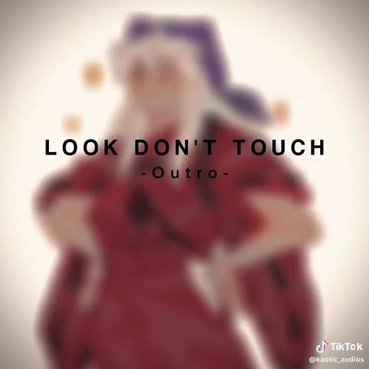 Hi #Kaoticaudios #kaoticwithak #editaudio #audiosforedits #lookdonttouch #zyxcba #xyzbca #fyp #foryoupage #inuyasha