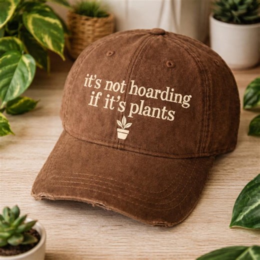 Plant Lover Embroidered Dad Hat It's Not Hoarding If It's Plants Garden Cap - Etsy