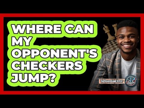Where Can My Opponent's Checkers Jump?