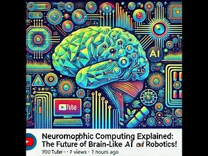 Neuromorphic Computing Explained: The Future of Brain-Like AI and Robotics!