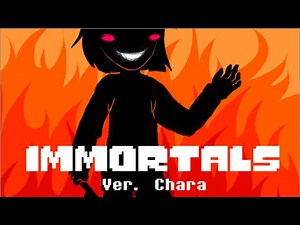 【Undertale】Immortals ver. Chara (Lyric Comic)