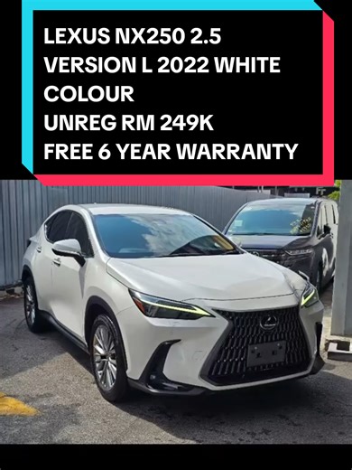 LEXUS NX250 2.5 VERSION L 2022 WHITE COLOUR UNREG BROWN LEATHER SEAT / DISPLAY AUDIO/ PADDLE SHIFT /DIGITAL METER / HUD /BSM /POWER BOOT REVERSE CAMERA UNREGISTER 0275 𝐆𝐫𝐚𝐝𝐞 : 4.5 𝐌𝐢𝐥𝐞𝐚𝐠𝐞 : 17K KM 𝐒𝐞𝐥𝐥𝐢𝐧𝐠 𝐏𝐫𝐢𝐜𝐞 : 𝐑𝐌 249K 💯💯💯全马最低注册费RM1350 💯💯💯 ***Lowest Processing Fee in Market Only RM 1350 *** 𝐂𝐨𝐧𝐭𝐚𝐜𝐭 𝐔𝐬 𝐅𝐨𝐫 𝐌𝐨𝐫𝐞 𝐈𝐧𝐟𝐨𝐫𝐦𝐚𝐭𝐢𝐨𝐧: Appointment For View Car Ricky 0162020122 📲 https://wa.me/60162020122/0275 ✅️Authorized Bank Panel ✅️Fast & Easy 