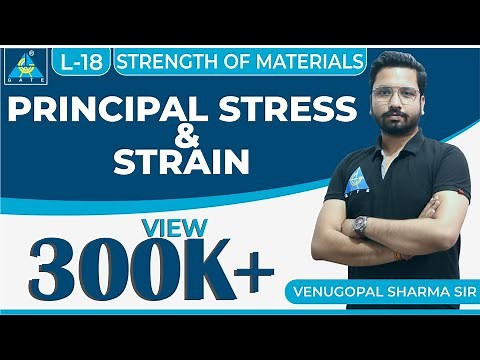 Strength of Materials | Module 2 | Principal Stress and Strain | (Lecture 18)
