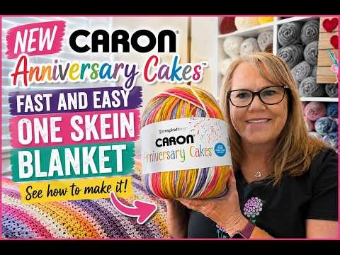 Fast and Easy One skein Caron Anniversary cakes blanket Tutorial